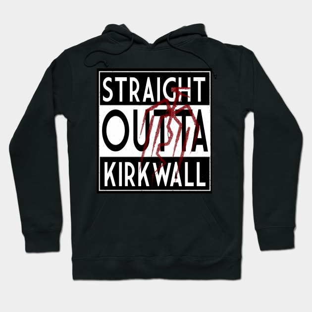 Straight Outta Kirkwall Hoodie by zoenazara